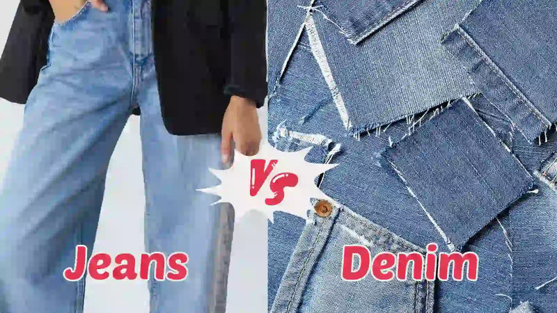 Denim Vs Jeans: Key Differences Between Denim and Jeans