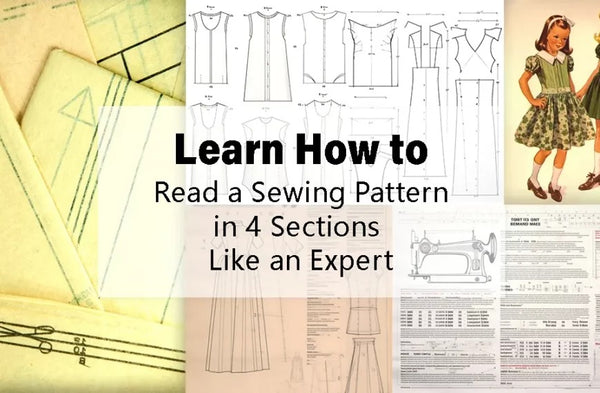Learning Sewing Patterns Learn How to Read a Sewing Pattern in 4 Sections Like an Expert
