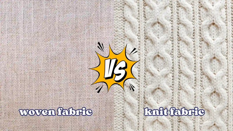 What Is the Difference Between Woven and Knit Fabrics?